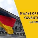 5 WAYS OF FINANCING YOUR STUDIES IN GERMANY