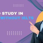 How to study in Canada without IELTS
