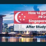 How to Get PR in Singapore After Study
