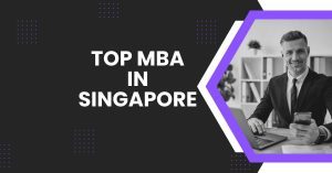 TOP MBA SINGAPORE