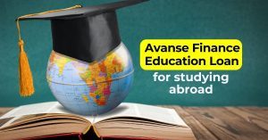 Avanse Finance Education Loan for Studying Abroad