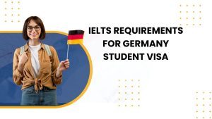 IELTS Requirement for Germany Student Visa