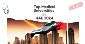 Top Medical Universities in UAE 2024