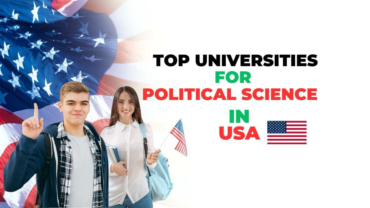 Top Universities for Political Science in USA