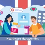 Healthcare Management in UK