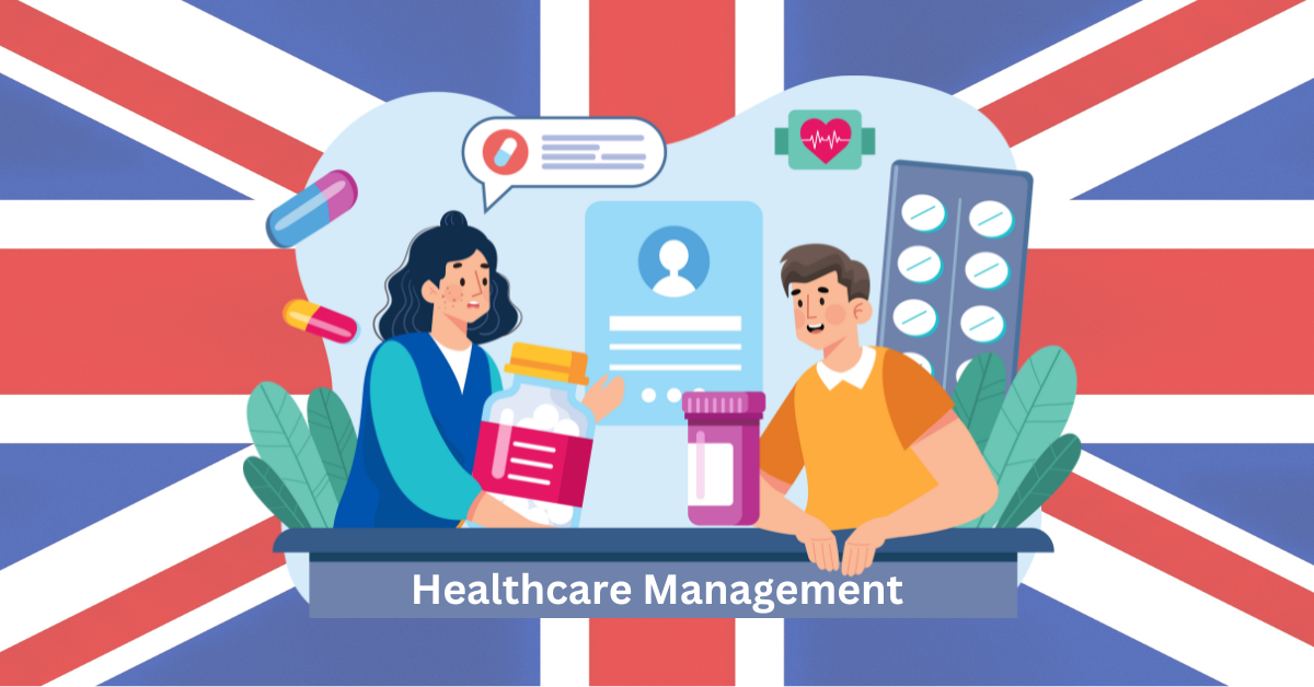 Healthcare Management in UK