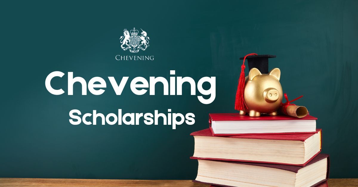 Chevening Scholarships guide