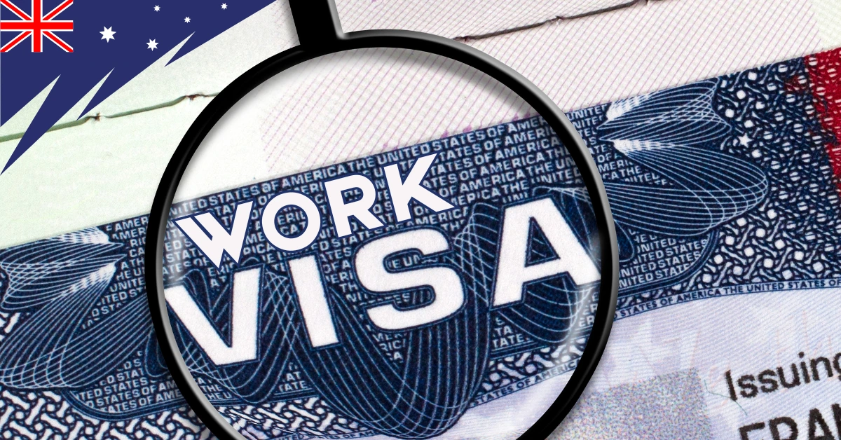 A Complete Guide to Australia Work Visa