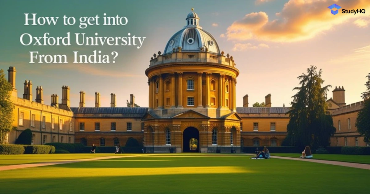 How to get into Oxford University from India